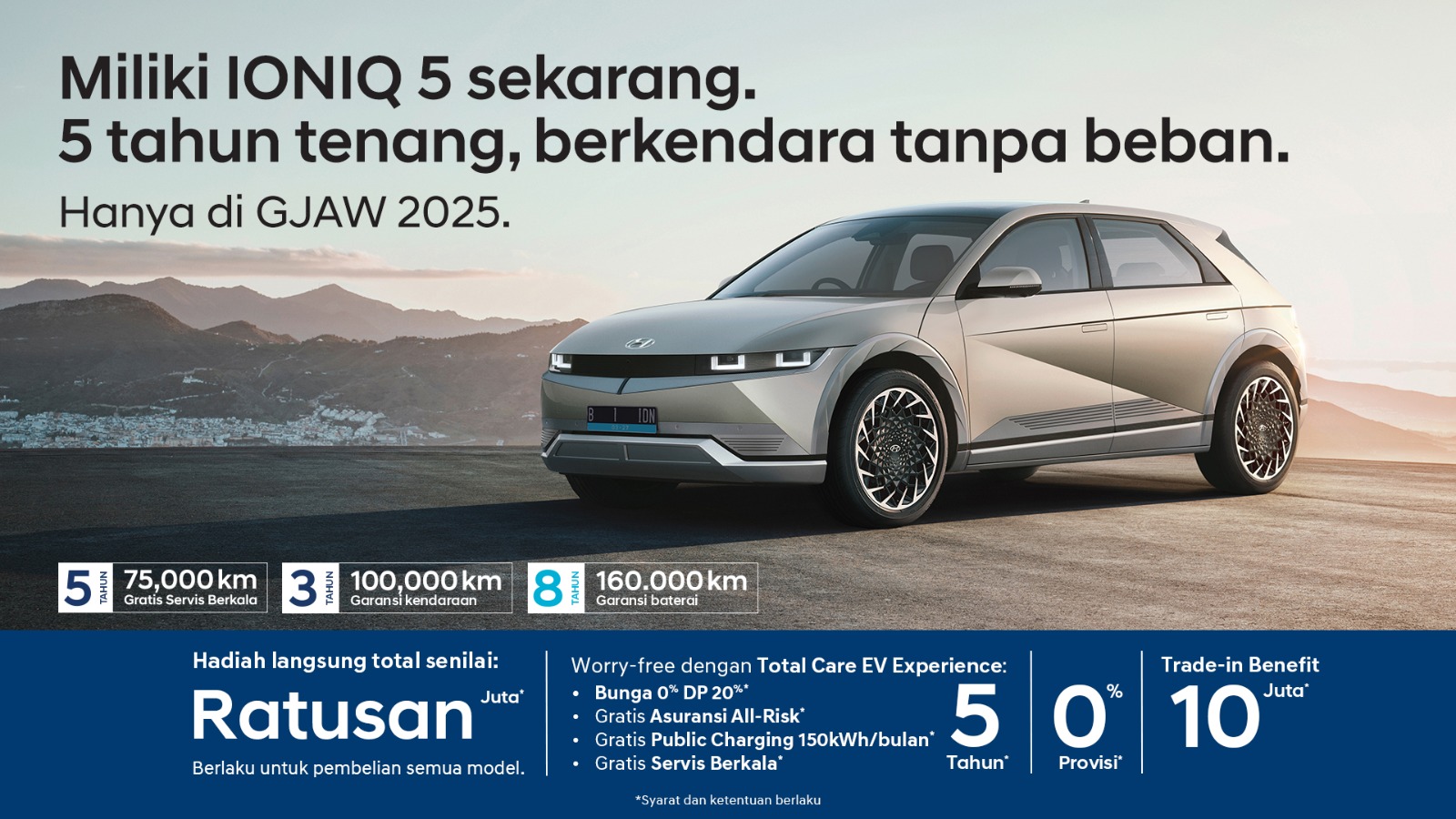 Miliki Ioniq 5 sekarang, 5 tahun tenang, berkendara tanpa beban.